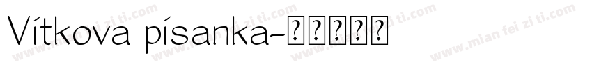 Vítkova písanka字体转换